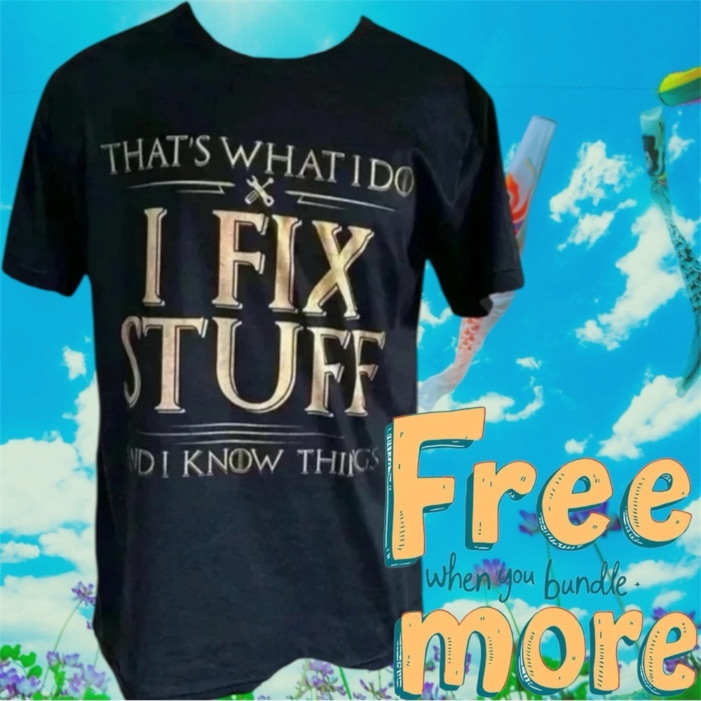 Free ✅Men’s “I FIX STUFF” T shirt